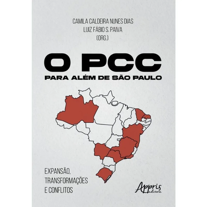 O PCC PARA ALÉM DE SÃO PAULO