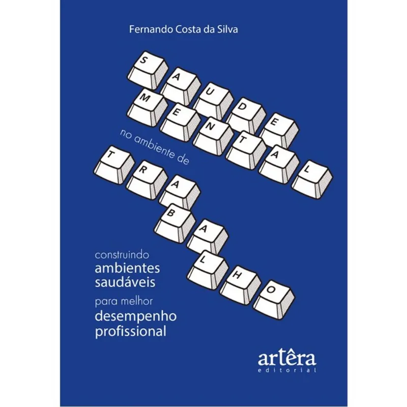 SAÚDE MENTAL NO AMBIENTE DE TRABALHO