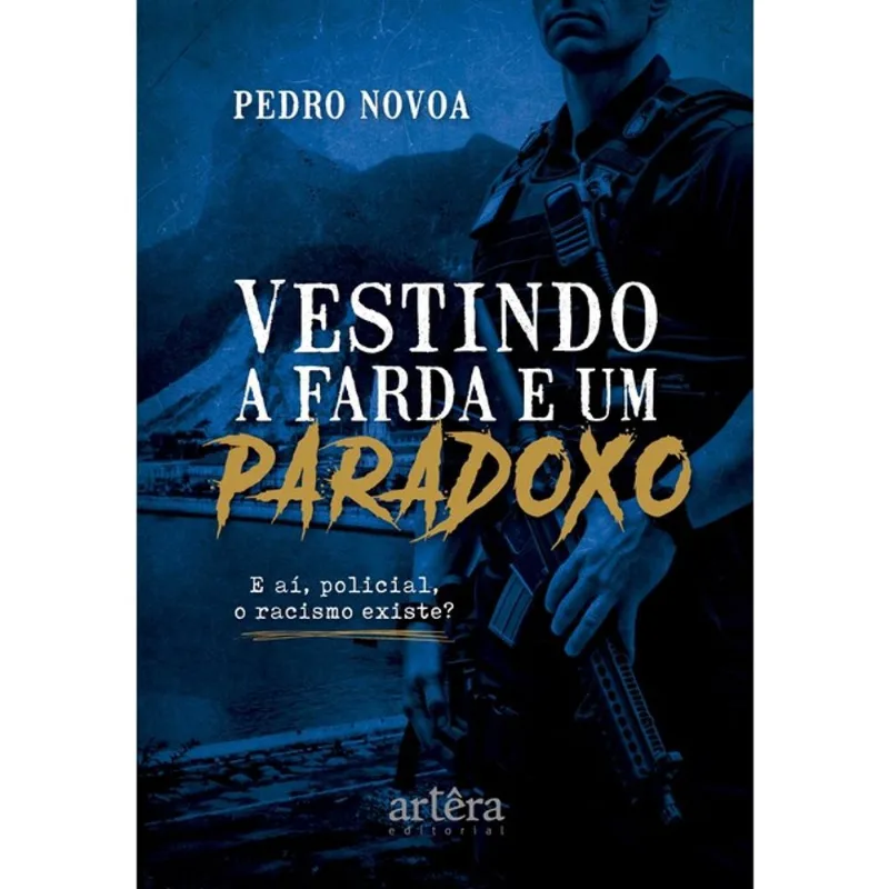 VESTINDO A FARDA E UM PARADOXO
