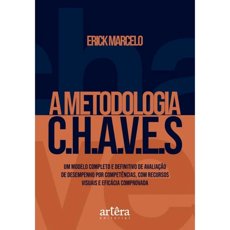 A METODOLOGIA C.H.A.V.E.S