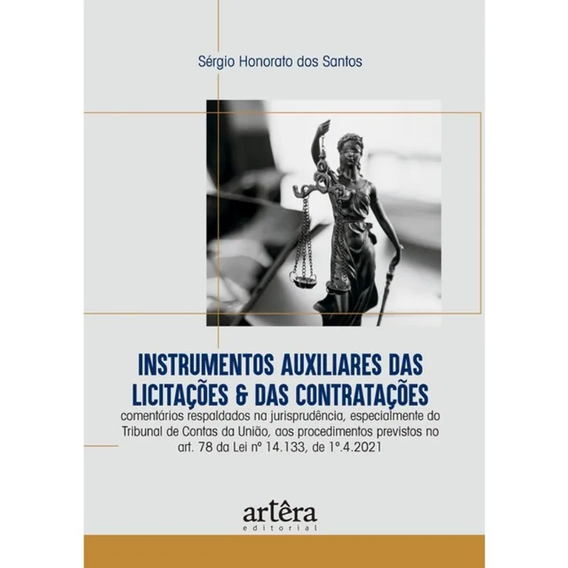 INSTRUMENTOS AUXILIARES DAS LICITAÇÕES & DAS CONTRATAÇÕES