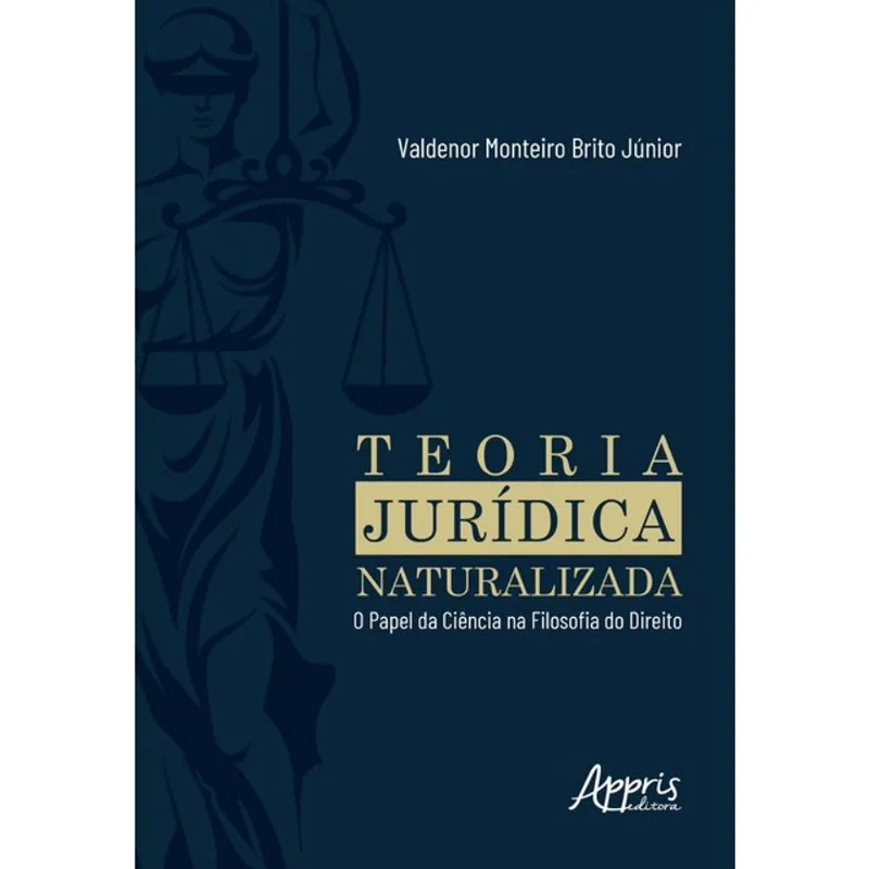 TEORIA JURÍDICA NATURALIZADA