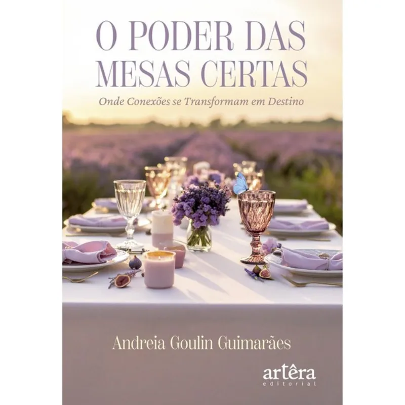 O PODER DAS MESAS CERTAS