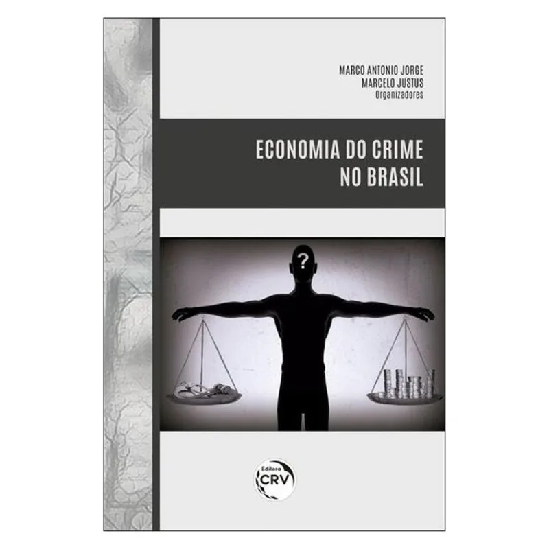 ECONOMIA DO CRIME NO BRASIL