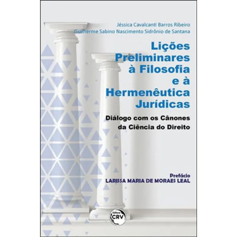 LIÇÕES PRELIMINARES À FILOSOFIA E À HERMENÊUTICA JURÍDICAS