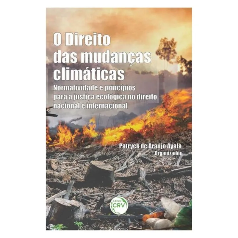 O DIREITO DAS MUDANÇAS CLIMÁTICAS