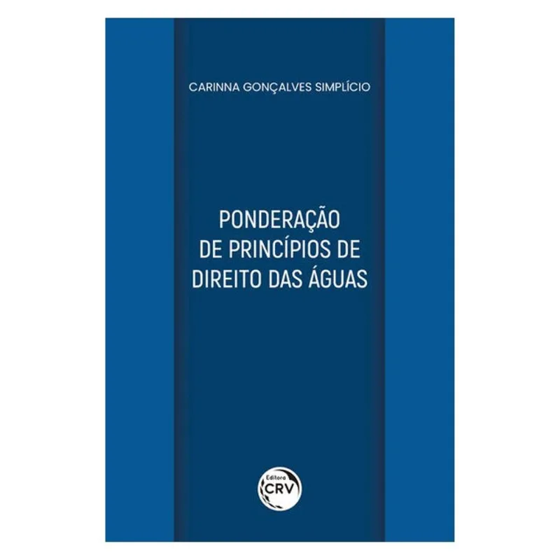 PONDERAÇÃO DE PRINCÍPIOS DE DIREITO DAS ÁGUAS