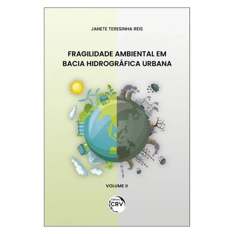 FRAGILIDADE AMBIENTAL EM BACIA HIDROGRÁFICA URBANA VOLUME 2