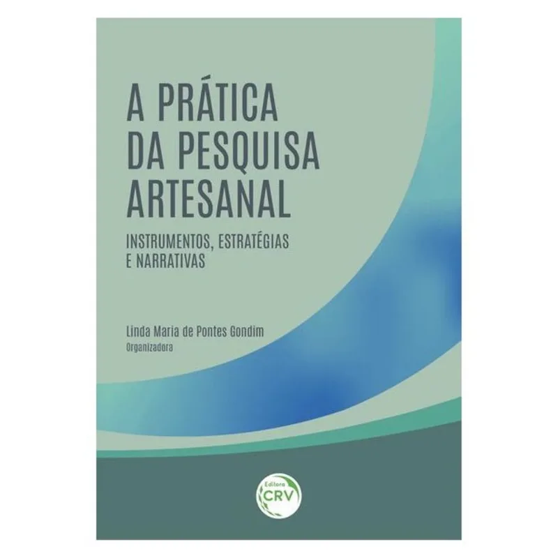 A PRÁTICA DA PESQUISA ARTESANAL