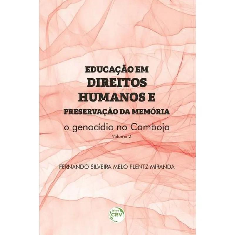 EDUCAÇÃO EM DIREITOS HUMANOS E PRESERVAÇÃO DA MEMÓRIA