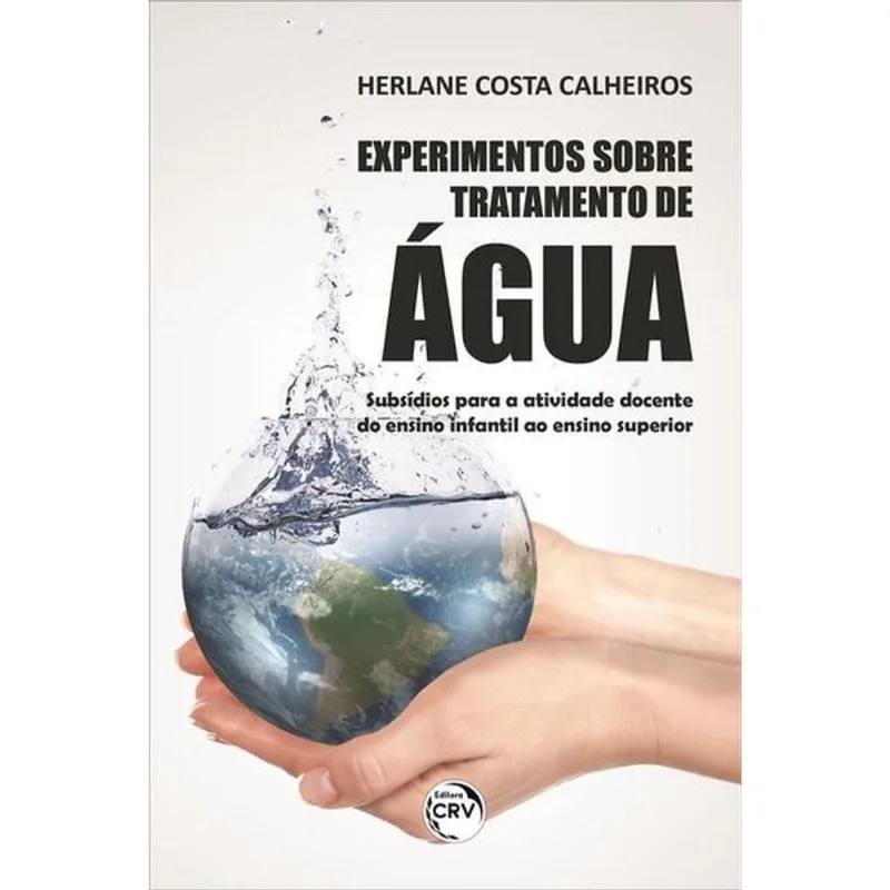 EXPERIMENTOS SOBRE TRATAMENTO DE ÁGUA