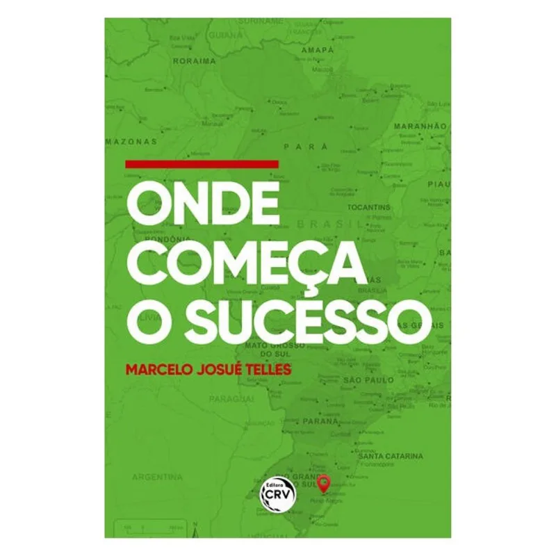 ONDE COMEÇA O SUCESSO