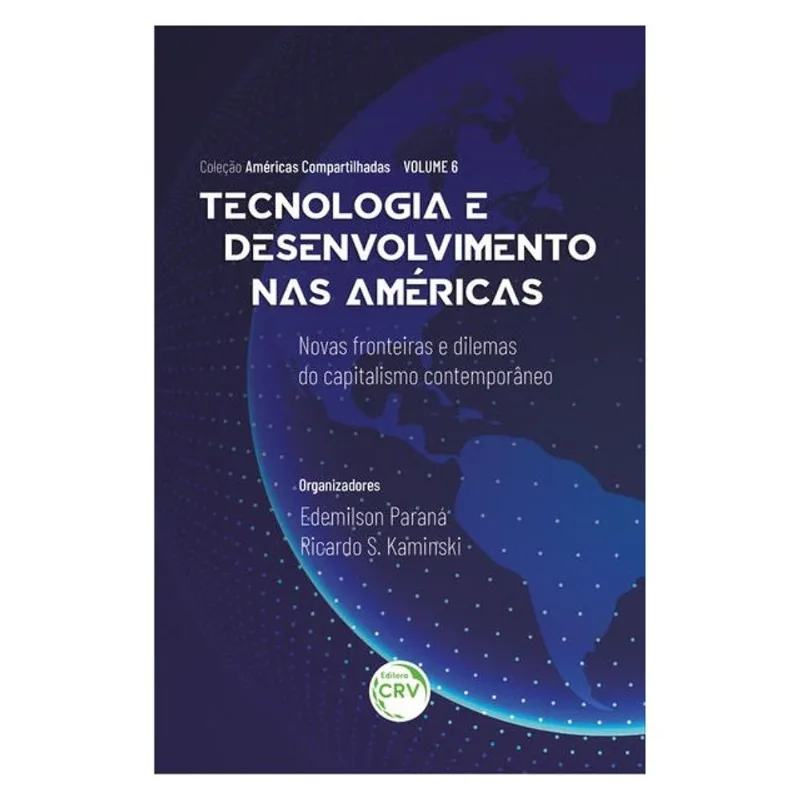 TECNOLOGIA E DESENVOLVIMENTO NAS AMÉRICAS