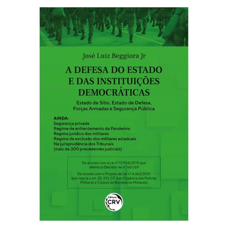 A DEFESA DO ESTADO E DAS INSTITUIÇÕES DEMOCRÁTICAS