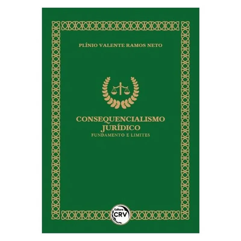 CONSEQUENCIALISMO JURÍDICO
