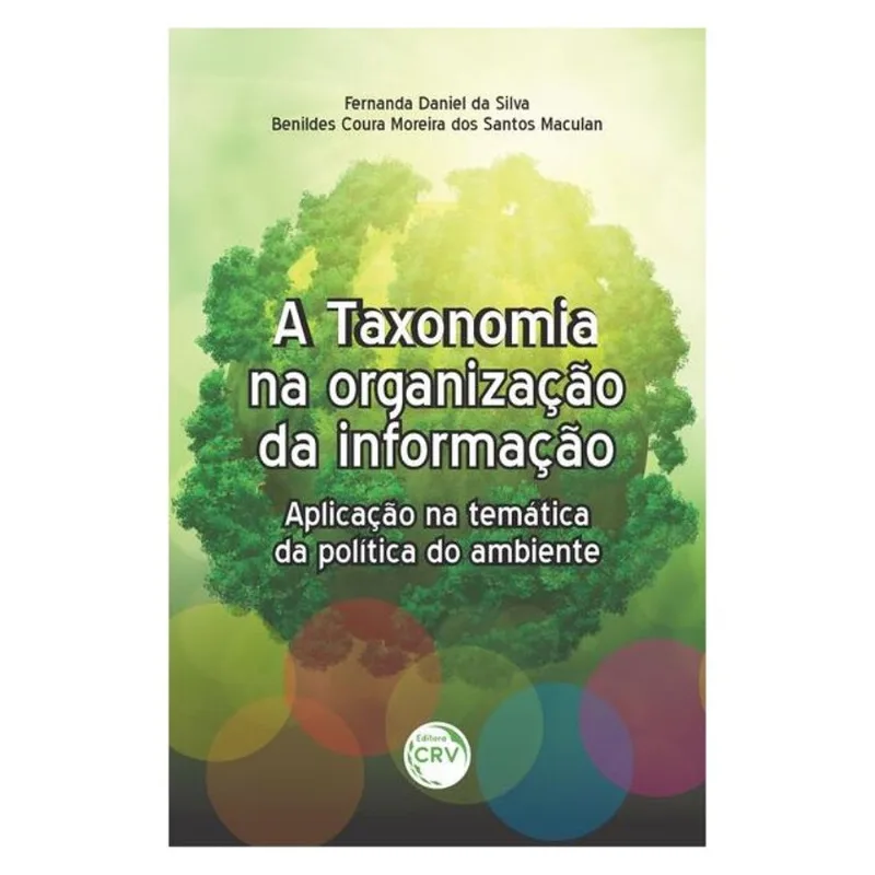 A TAXONOMIA NA ORGANIZAÇÃO DA INFORMAÇÃO