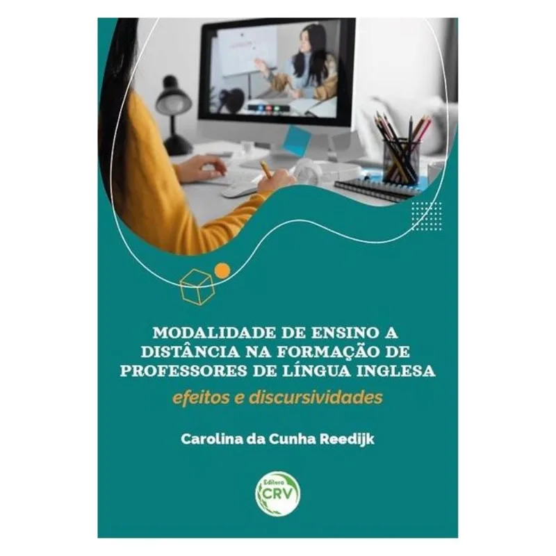 MODALIDADE DE ENSINO A DISTÂNCIA NA FORMAÇÃO DE PROFESSORES DE LÍNGUA INGLESA