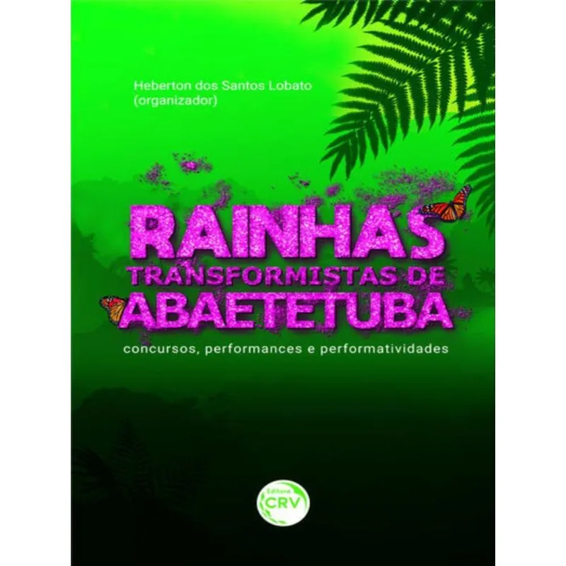 RAINHAS TRANSFORMISTAS DE ABAETETUBA