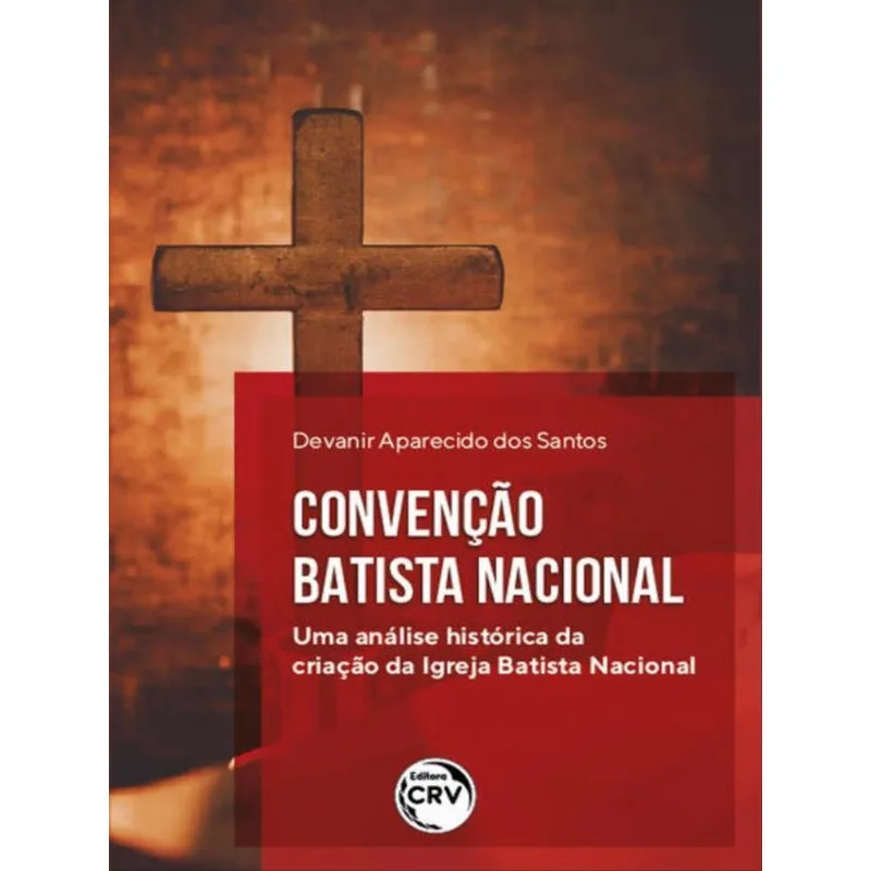 CONVENÇÃO BATISTA NACIONAL