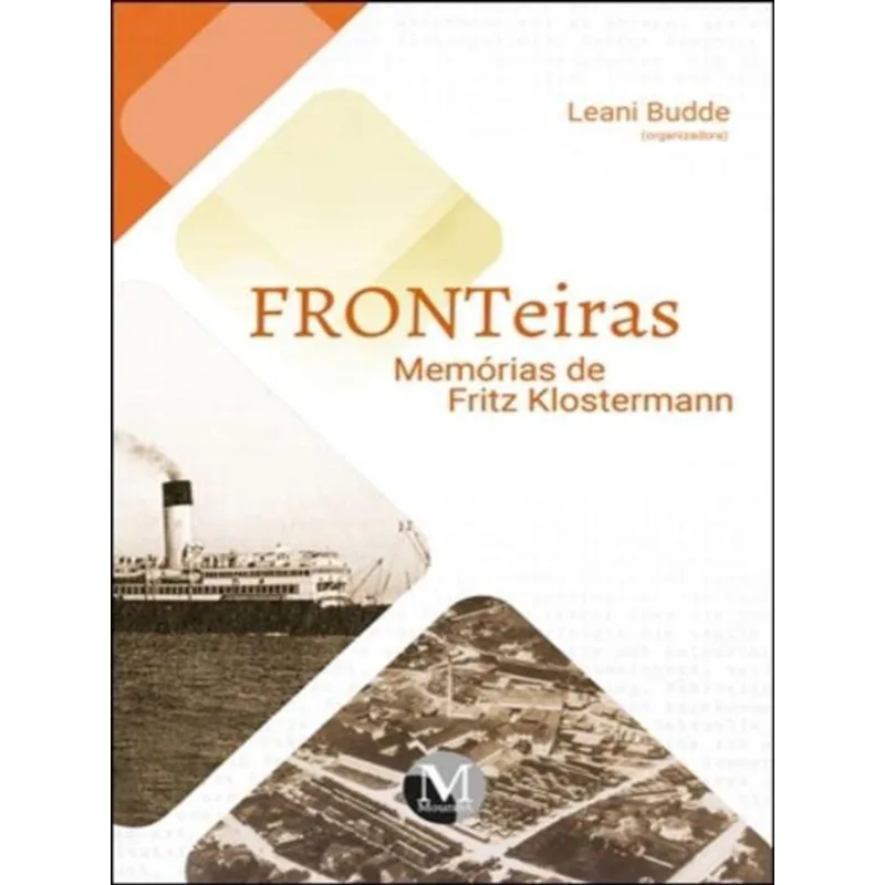 FRONTEIRAS MEMÓRIAS DE FRITZ KLOSTERMANN