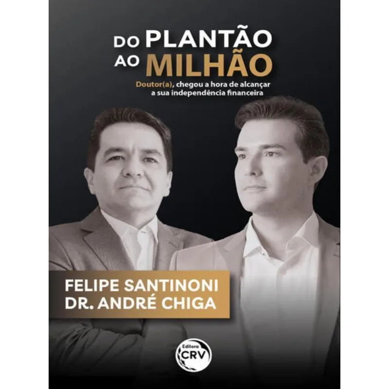 DO PLANTÃO AO MILHÃO