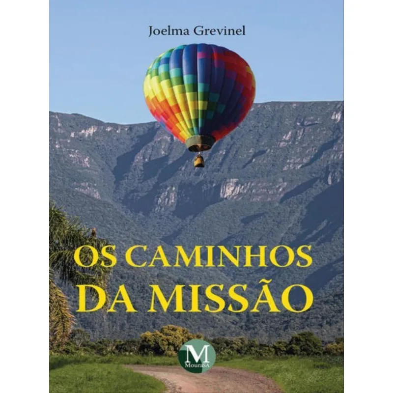 OS CAMINHOS DA MISSÃO