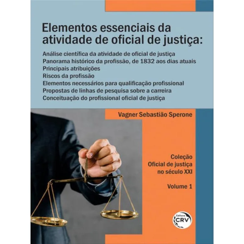 ELEMENTOS ESSENCIAIS DA ATIVIDADE DE OFICIAL DE JUSTIÇA