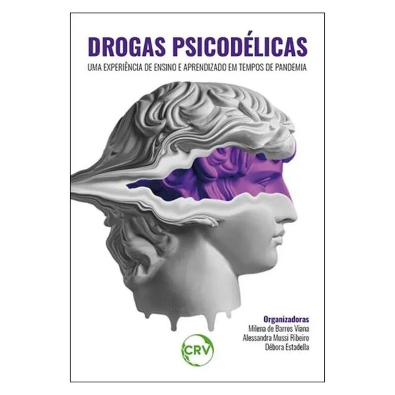 DROGAS PSICODÉLICAS: UMA EXPERIÊNCIA DE ENSINO E APRENDIZADO EM TEMPOS DE PANDEMIA