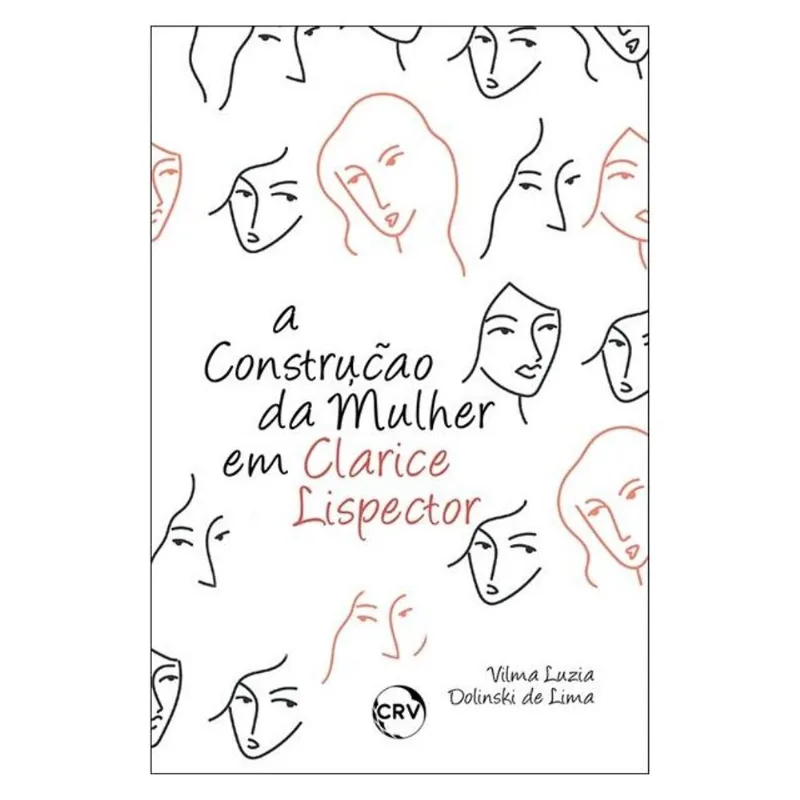 A CONSTRUÇÃO DA MULHER EM CLARICE LISPECTOR