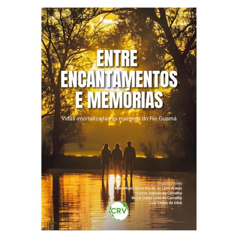 ENTRE ENCANTAMENTOS E MEMÓRIAS: VIDAS IMORTALIZADAS ÀS MARGENS DO RIO GUAMÁ
