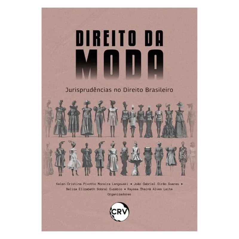 DIREITO DA MODA: JURISPRUDÊNCIAS NO DIREITO BRASILEIRO