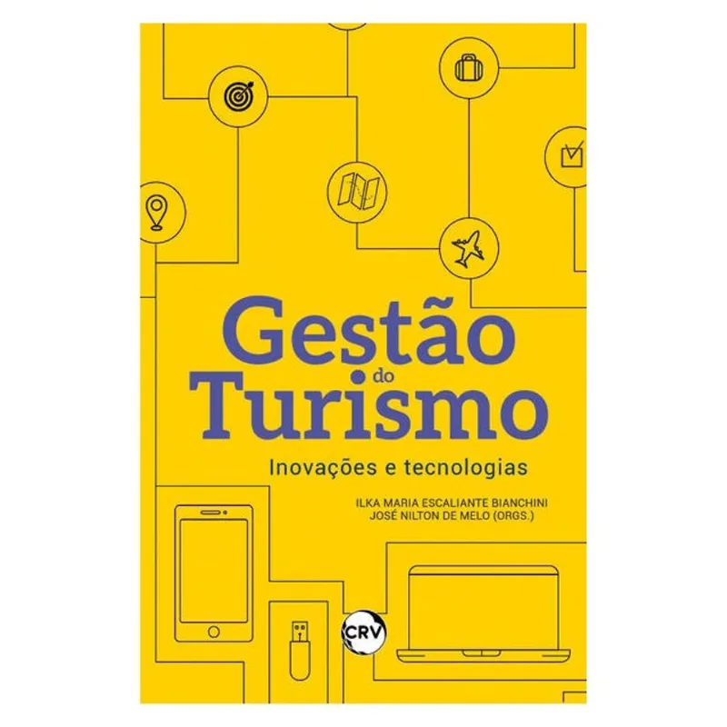 GESTÃO DO TURISMO: INOVAÇÕES E TECNOLOGIAS