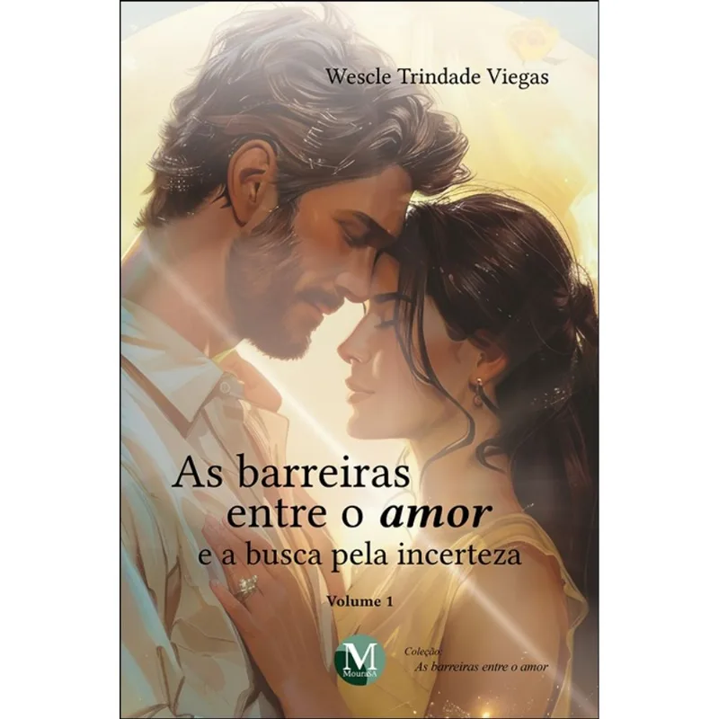 As Barreiras Entre o Amor e a Busca pela Incerteza - Vol.: 01