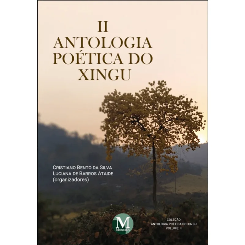 Ii Antologia Poética do Xingu - Vol.: 02