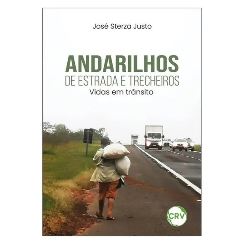 ANDARILHOS DE ESTRADA E TRECHEIROS: VIDAS EM TRÂNSITO