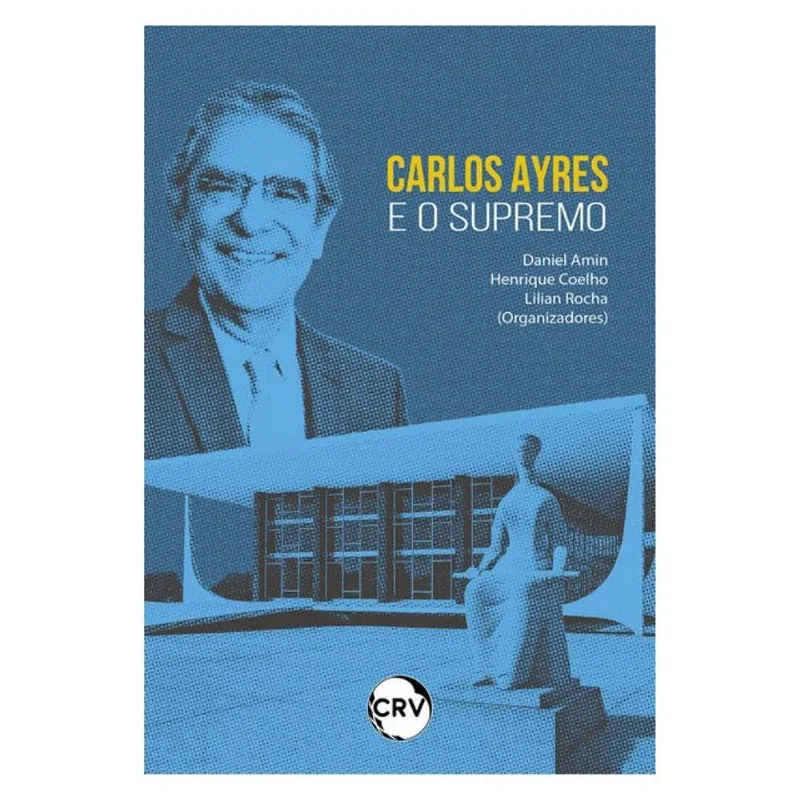 CARLOS AYRES E O SUPREMO
