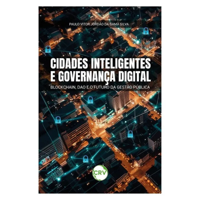 CIDADES INTELIGENTES E GOVERNANÇA DIGITAL