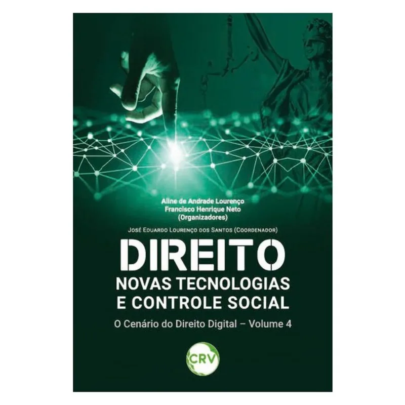 DIREITO, NOVAS TECNOLOGIAS E CONTROLE SOCIAL