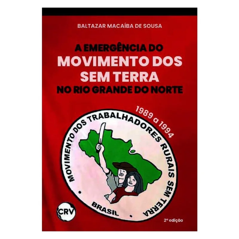 A EMERGÊNCIA DO MOVIMENTO DOS SEM TERRA NO RIO GRANDE DO NORTE