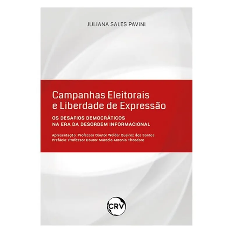 CAMPANHAS ELEITORAIS E LIBERDADE DE EXPRESSÃO