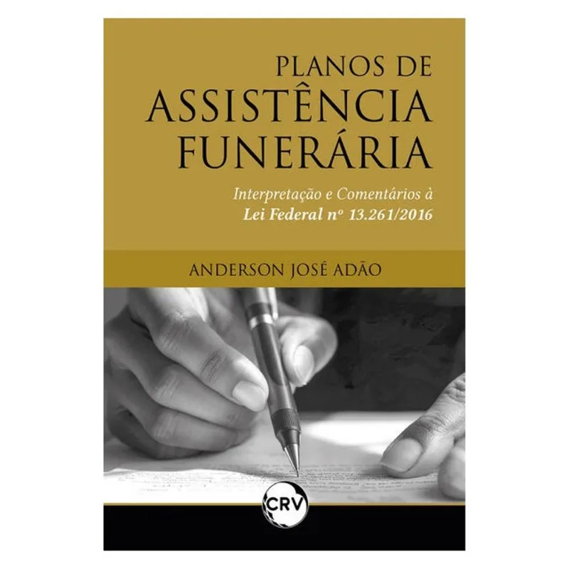 PLANOS DE ASSISTÊNCIA FUNERÁRIA