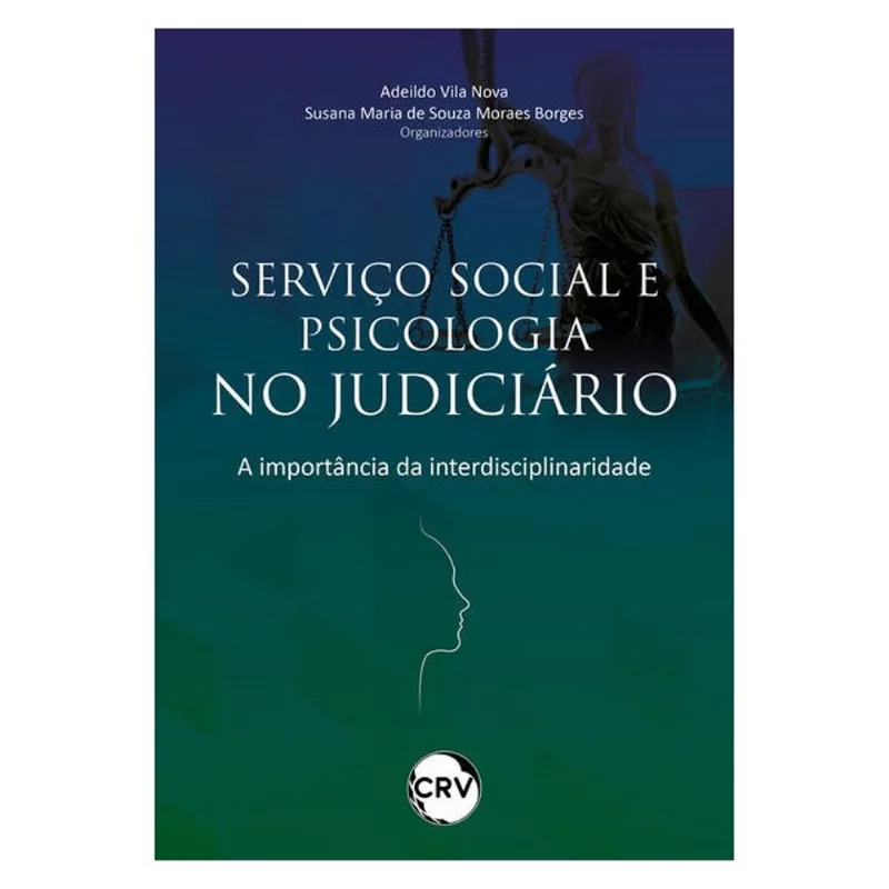 SERVIÇO SOCIAL E PSICOLOGIA NO JUDICIÁRIO
