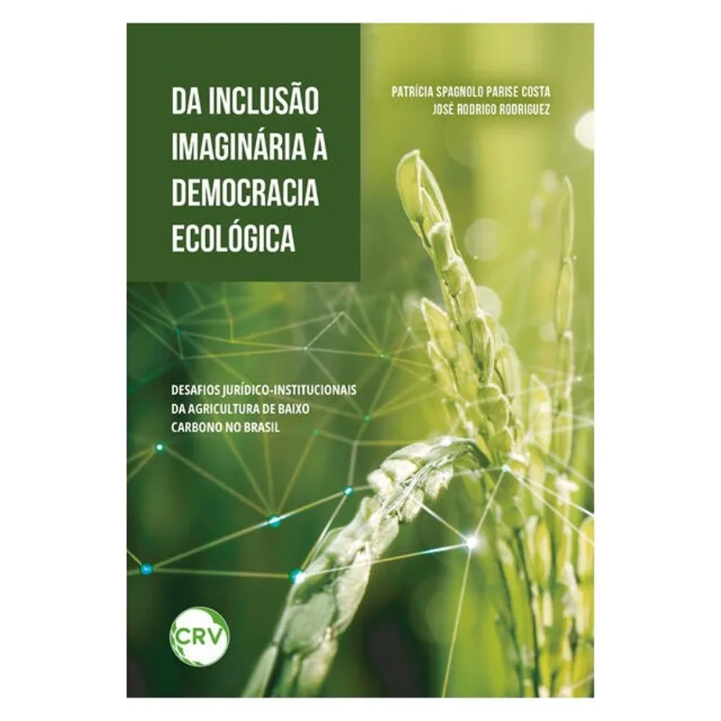 DA INCLUSÃO IMAGINÁRIA À DEMOCRACIA ECOLÓGICA