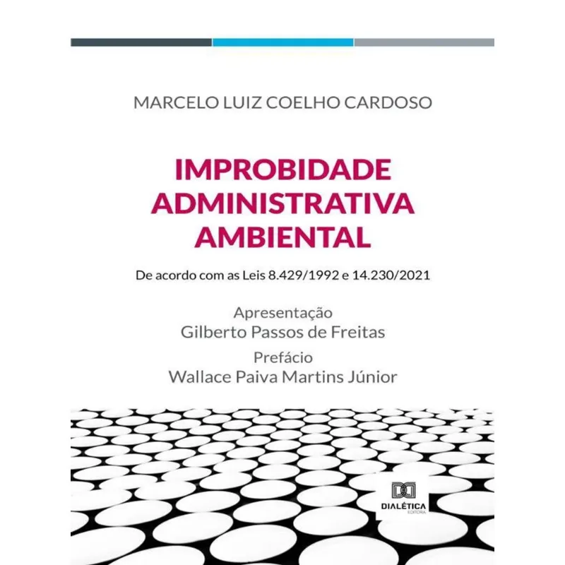 IMPROBIDADE ADMINISTRATIVA AMBIENTAL