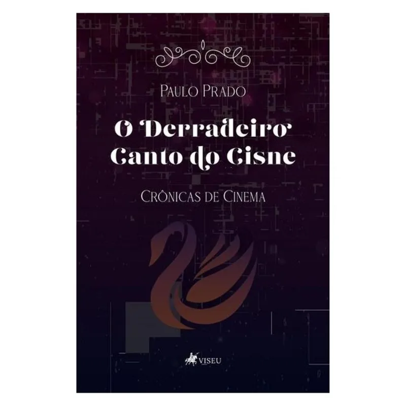O DERRADEIRO CANTO DO CISNE