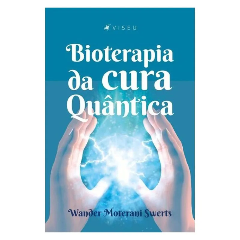 BIOTERAPIA DA CURA QUÂNTICA