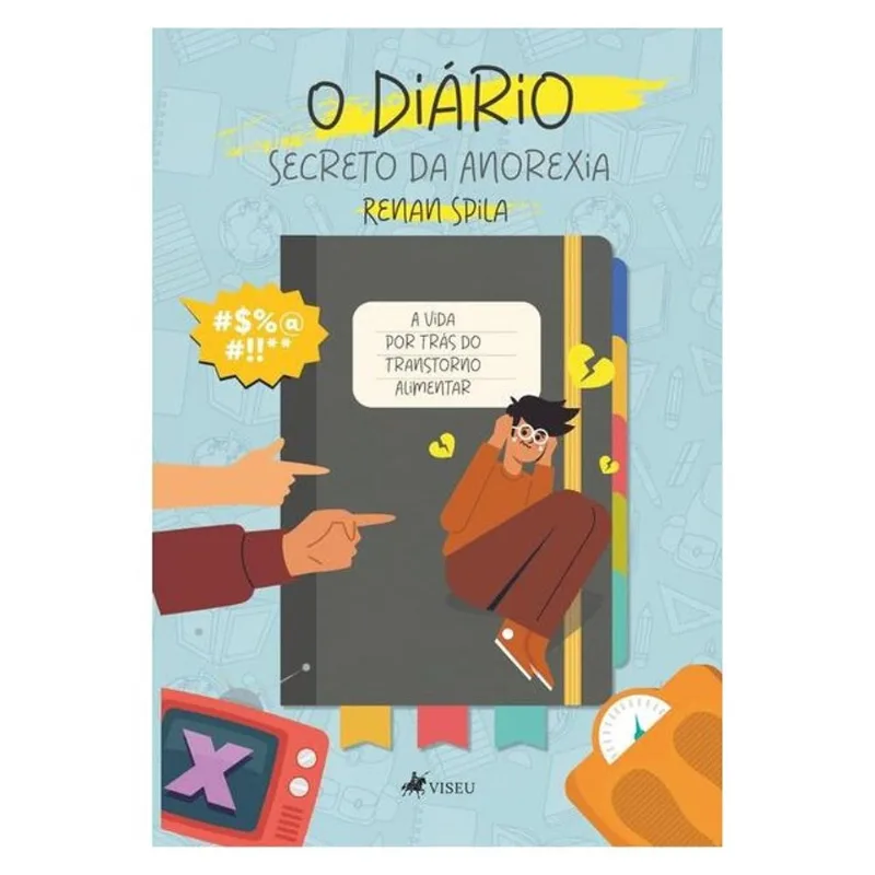 O DIÁRIO SECRETO DA ANOREXIA