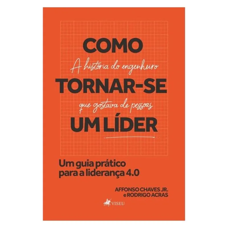 COMO TORNAR-SE UM LÍDER