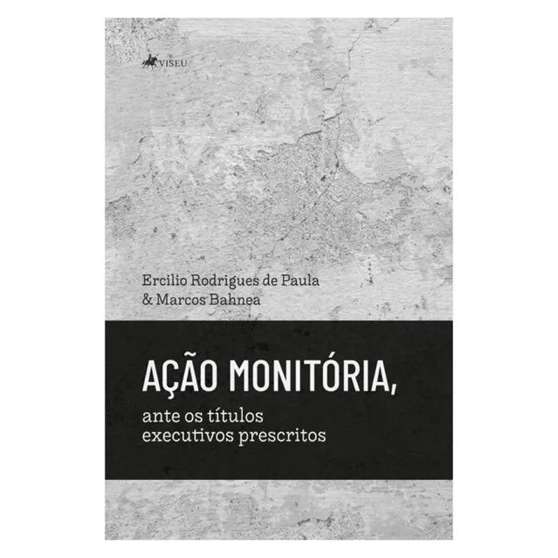 AÇÃO MONITÓRIA, ANTE OS TÍTULOS EXECUTIVOS PRESCRITOS