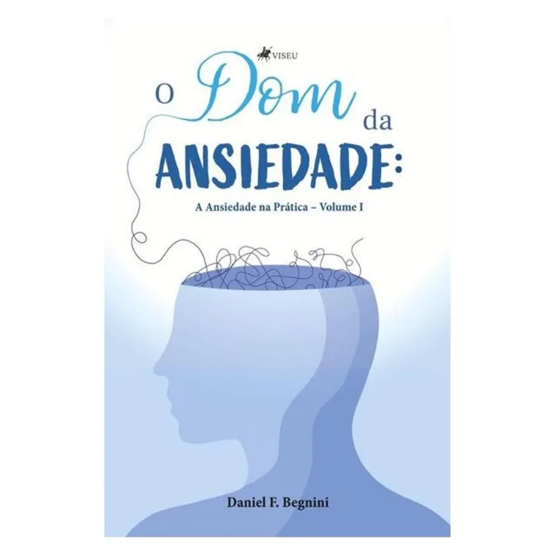 O DOM DA ANSIEDADE